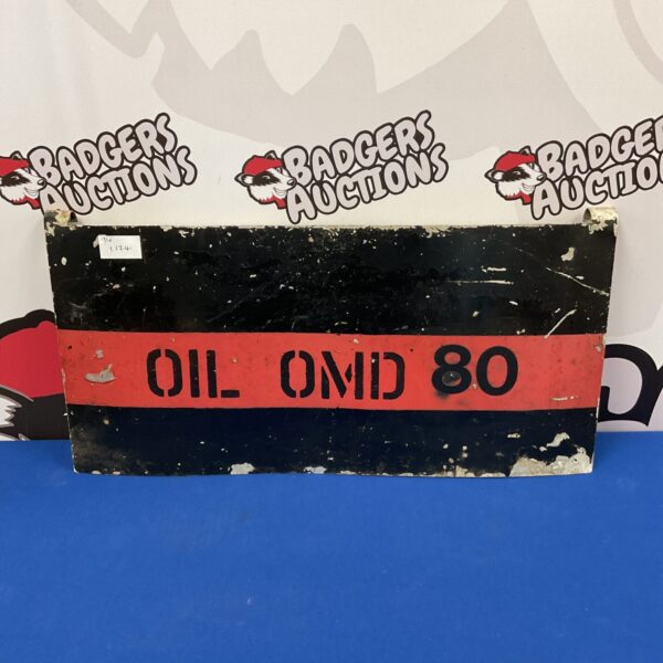 Vintage military OMD 80 oil sign with wear.